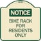Signmission Bike Rack for Residents Only Heavy-Gauge Aluminum Architectural Sign, 18" x 18", TG-1818-24307 A-DES-TG-1818-24307 - alternate 1